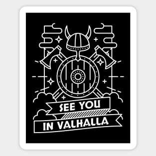 See you in Valhalla Magnet